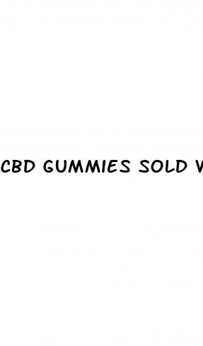 cbd gummies sold where