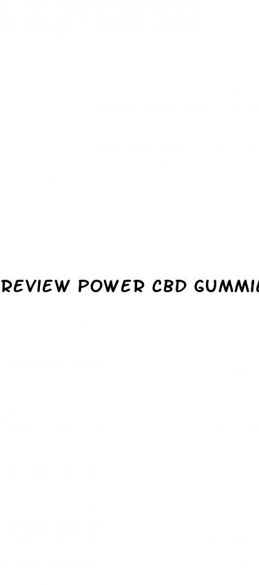 review power cbd gummies