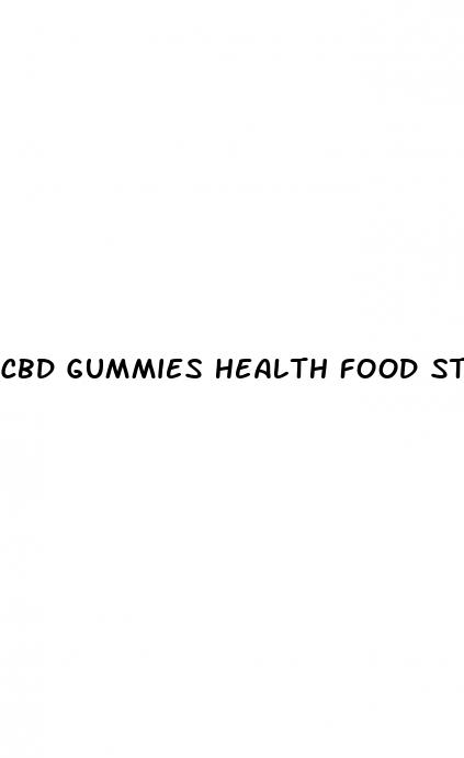 cbd gummies health food store