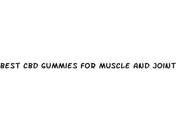 best cbd gummies for muscle and joint pain