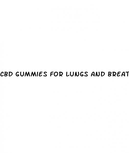 cbd gummies for lungs and breathing