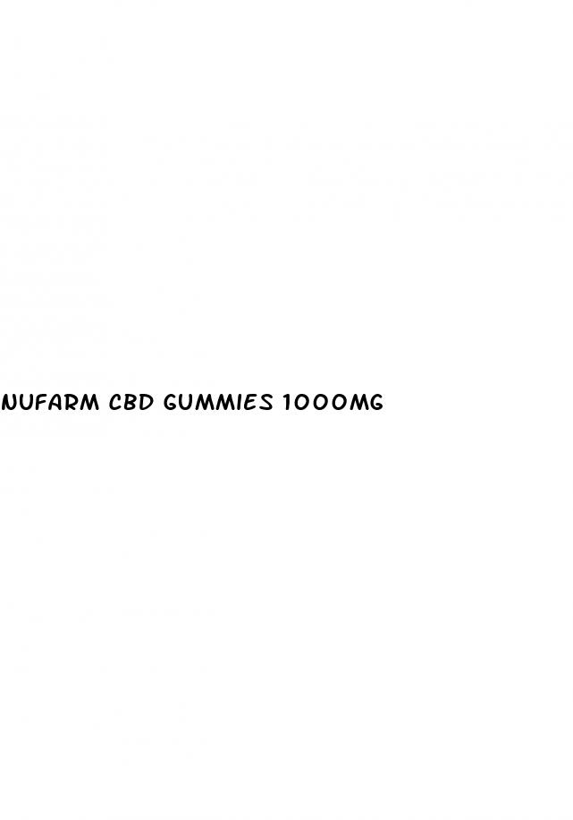 nufarm cbd gummies 1000mg