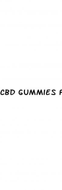 cbd gummies for what