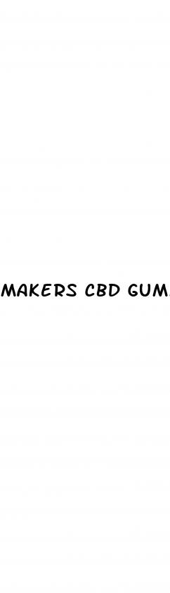 makers cbd gummies amazon