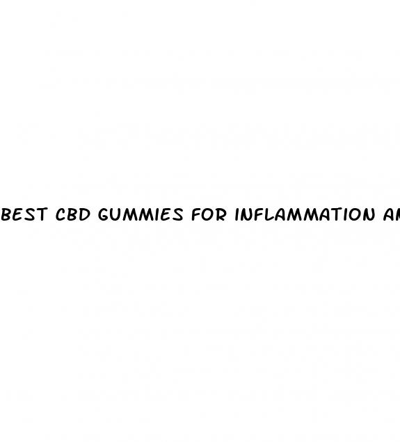 best cbd gummies for inflammation and pain