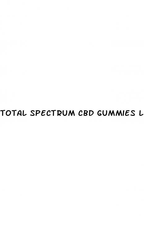 total spectrum cbd gummies lexington ky