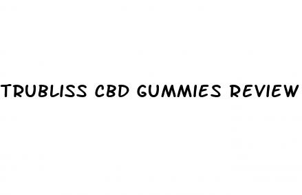 trubliss cbd gummies review