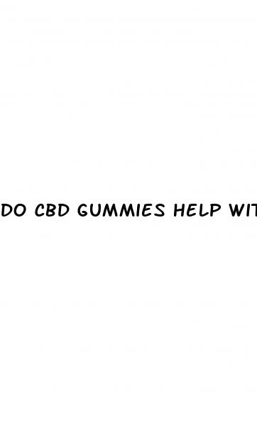 do cbd gummies help with pain