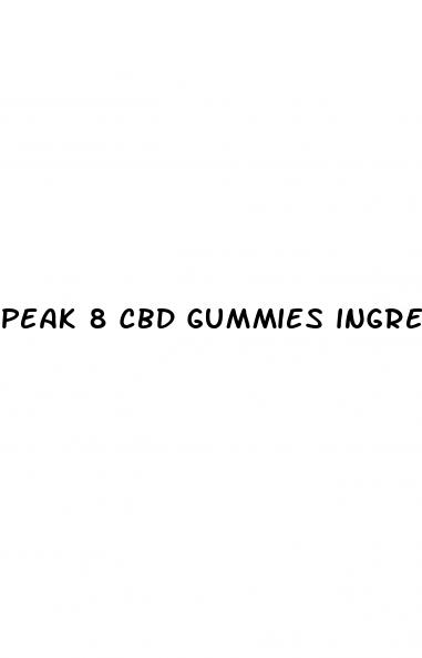 peak 8 cbd gummies ingredients