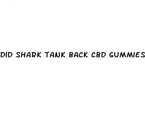 did shark tank back cbd gummies