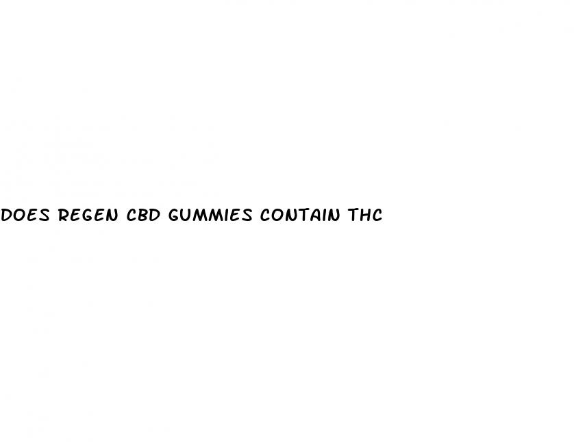 does regen cbd gummies contain thc