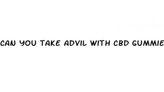 can you take advil with cbd gummies