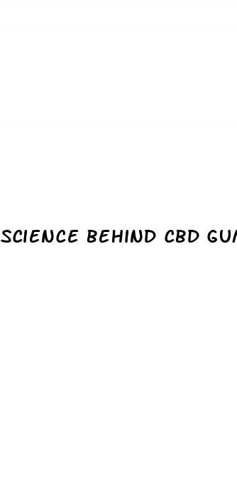 science behind cbd gummies