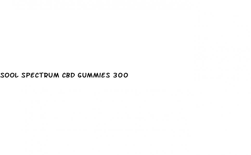 sool spectrum cbd gummies 300