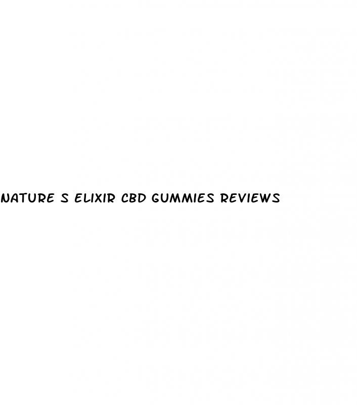 nature s elixir cbd gummies reviews