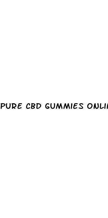 pure cbd gummies online