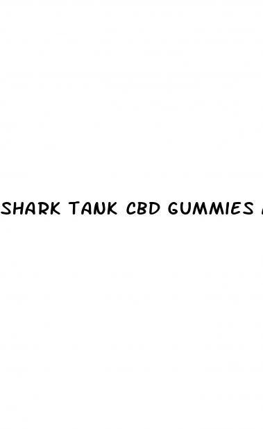 shark tank cbd gummies arthritis