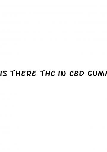 is there thc in cbd gummies