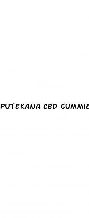 putekana cbd gummies