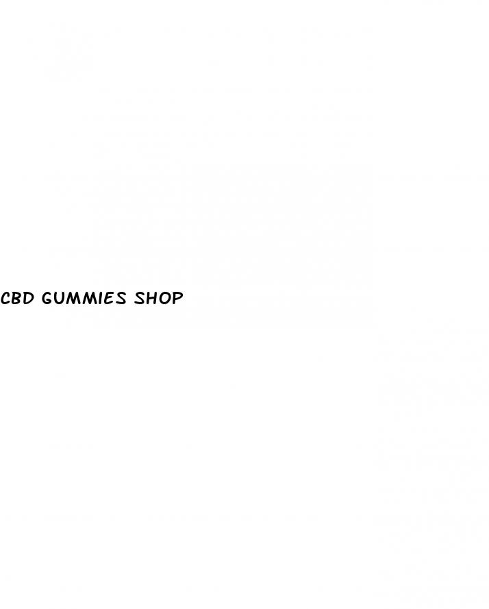 cbd gummies shop