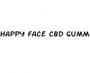 happy face cbd gummies