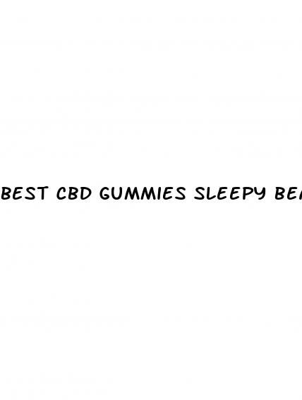 best cbd gummies sleepy bear cost 300 mg