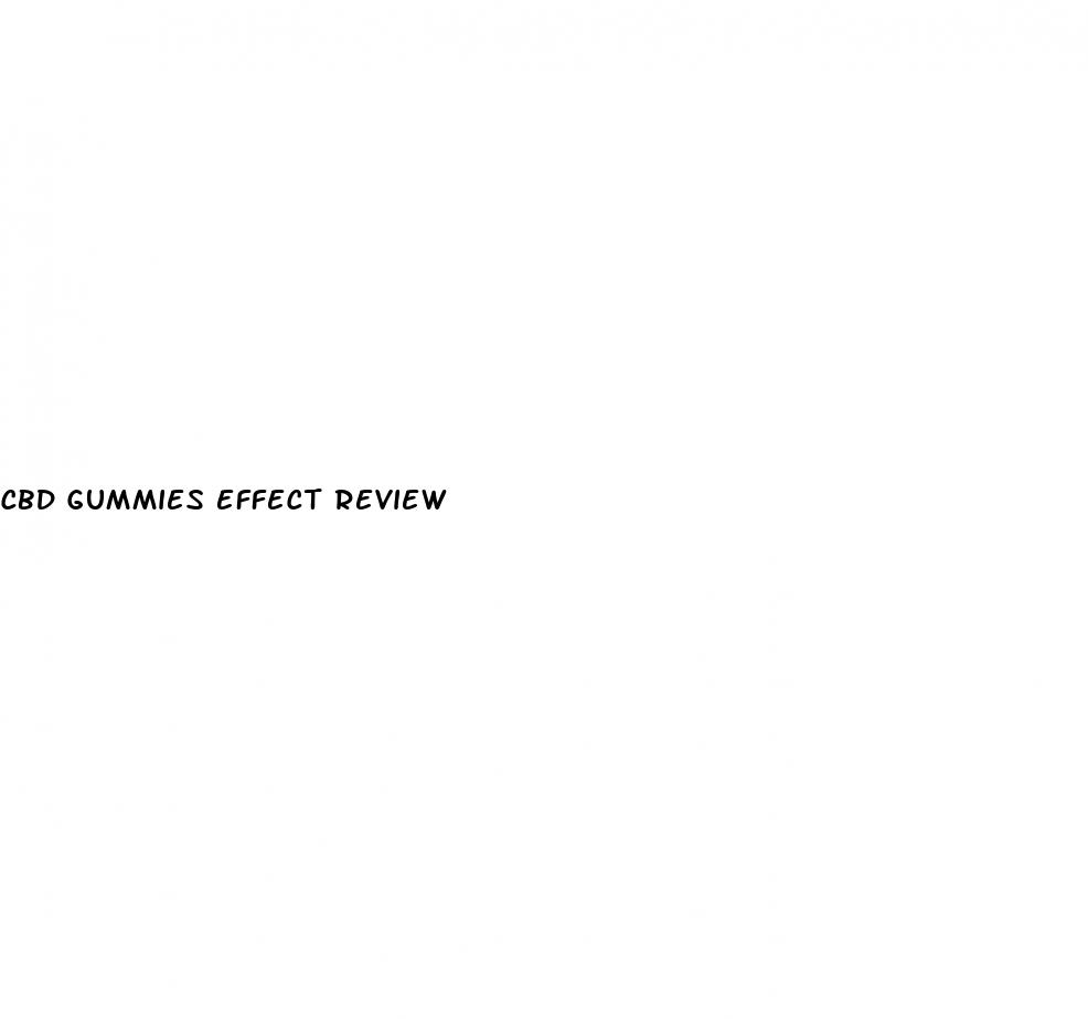 cbd gummies effect review