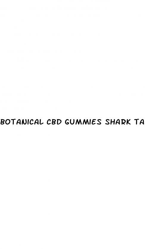 botanical cbd gummies shark tank