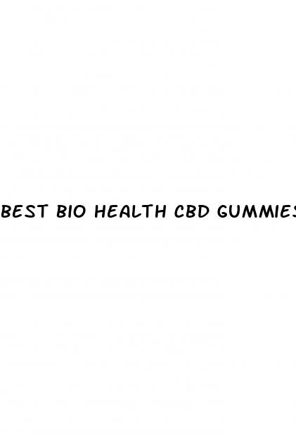 best bio health cbd gummies