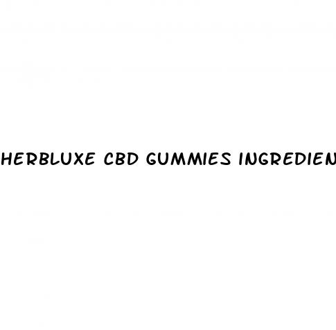 herbluxe cbd gummies ingredients