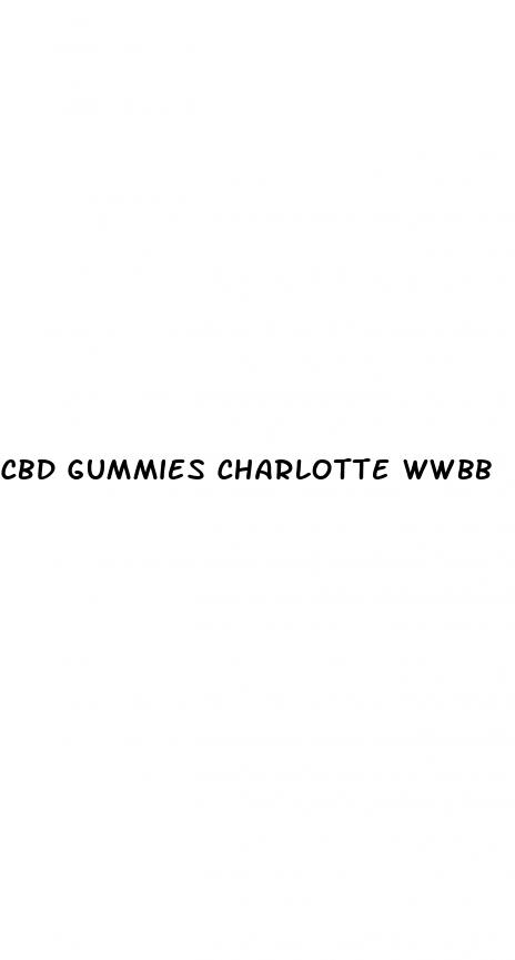 cbd gummies charlotte wwbb