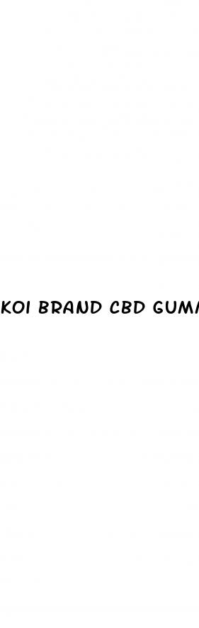 koi brand cbd gummies