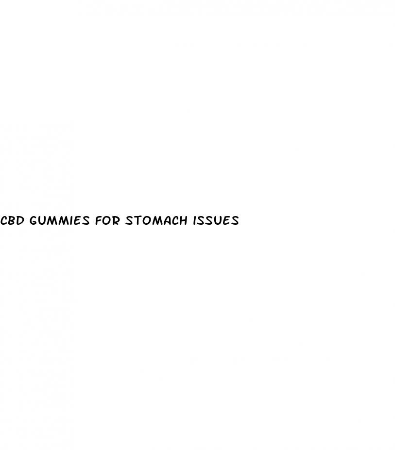 cbd gummies for stomach issues