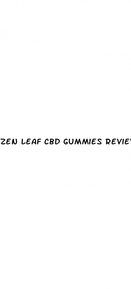 zen leaf cbd gummies review