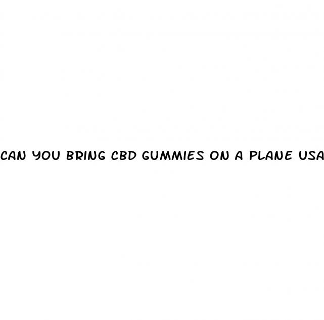 can you bring cbd gummies on a plane usa