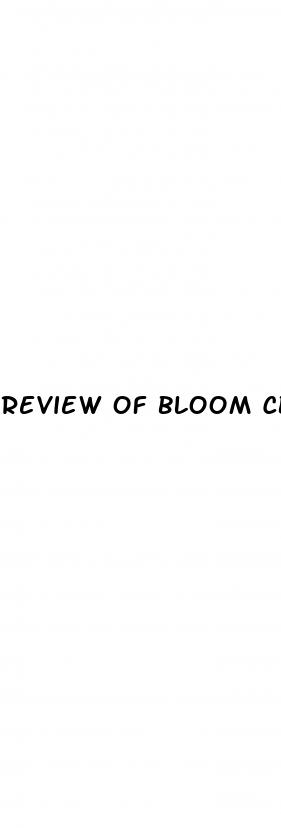 review of bloom cbd gummies