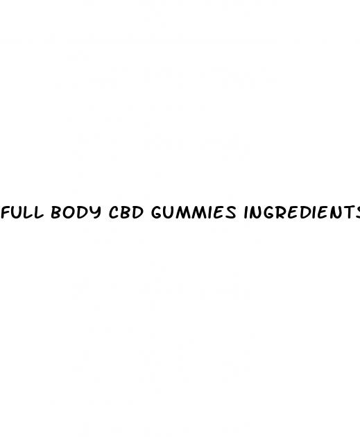 full body cbd gummies ingredients