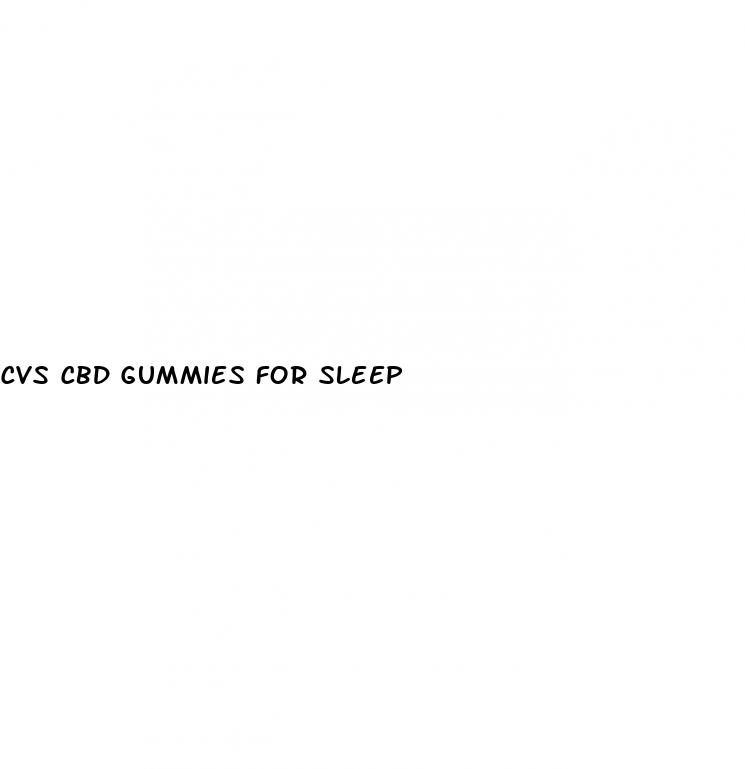 cvs cbd gummies for sleep