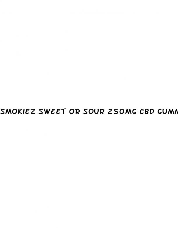 smokiez sweet or sour 250mg cbd gummies