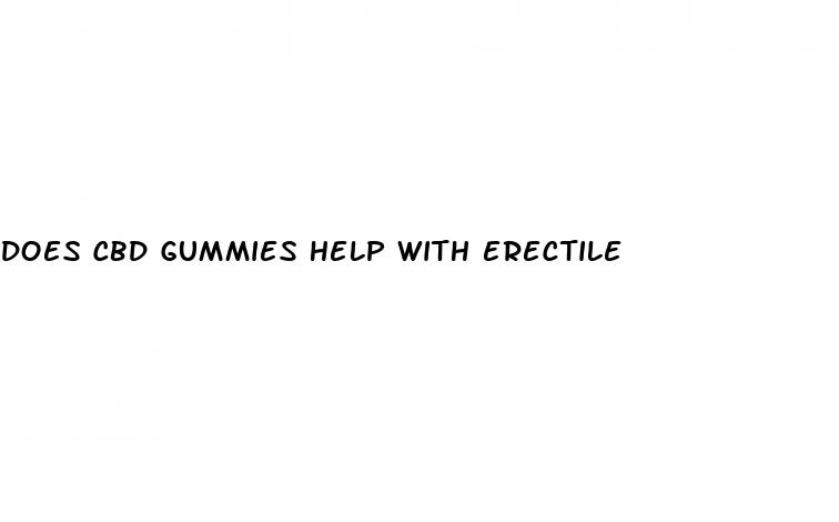 does cbd gummies help with erectile