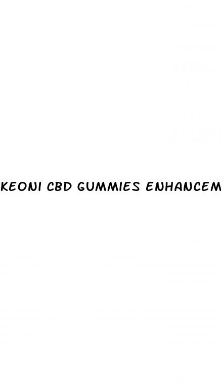 keoni cbd gummies enhancement