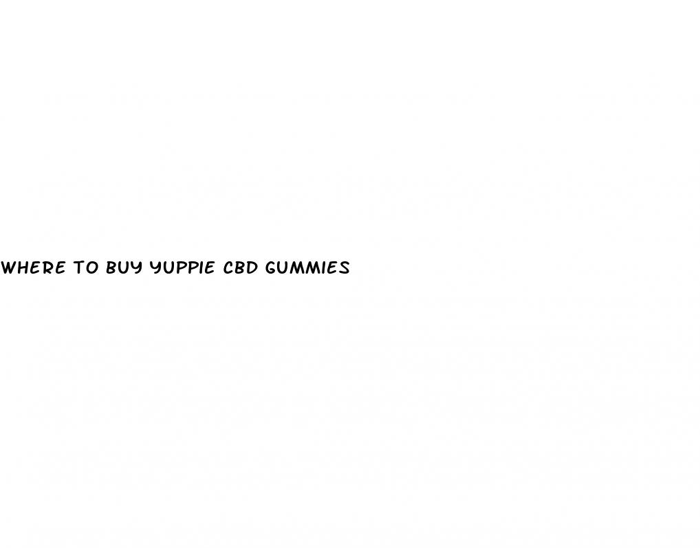 where to buy yuppie cbd gummies