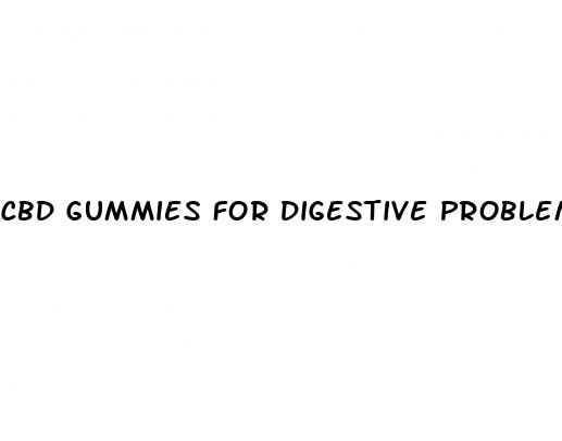 cbd gummies for digestive problems