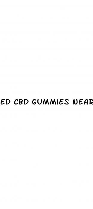 ed cbd gummies near me