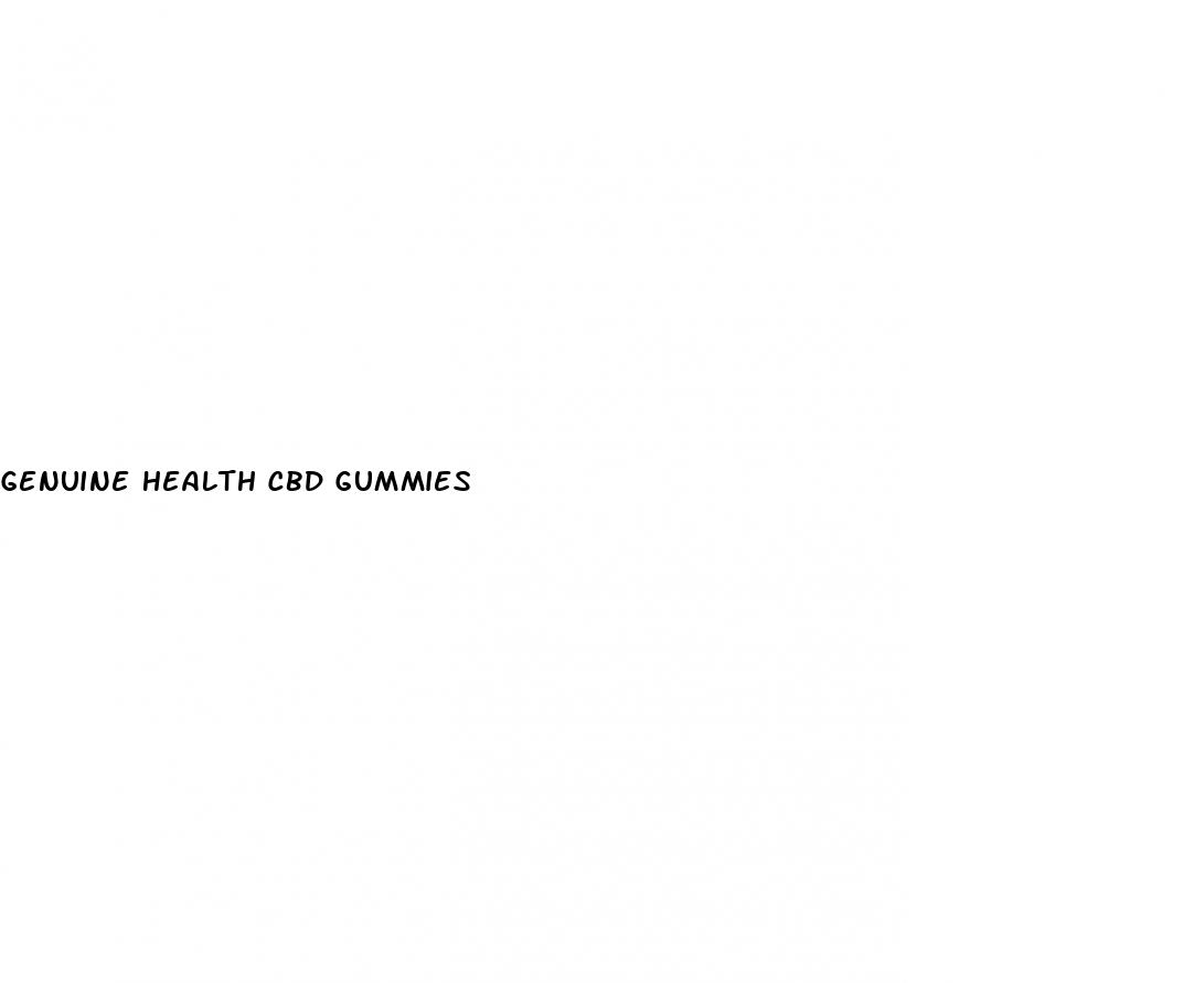 genuine health cbd gummies