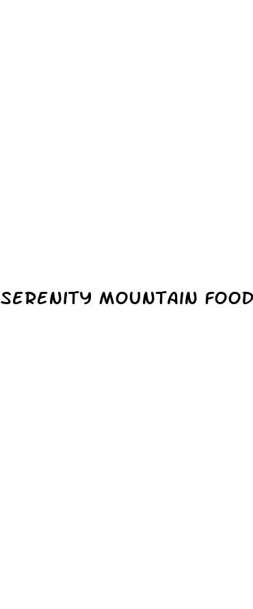 serenity mountain foods cbd gummies