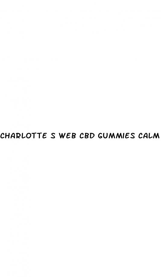 charlotte s web cbd gummies calm