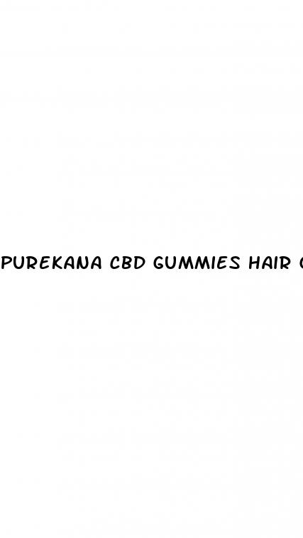 purekana cbd gummies hair growth reviews