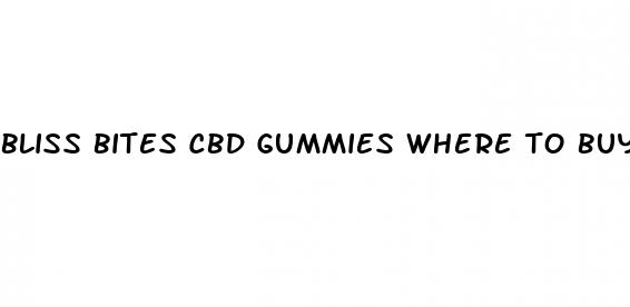 bliss bites cbd gummies where to buy