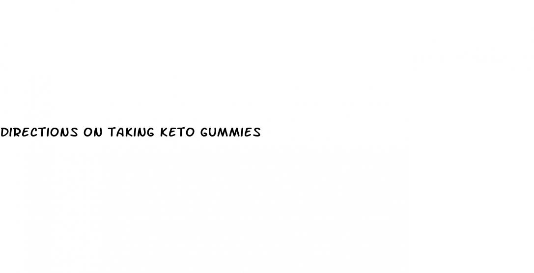 directions on taking keto gummies